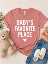 Baby's Favorite Place Tee