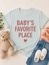 Baby's Favorite Place Tee