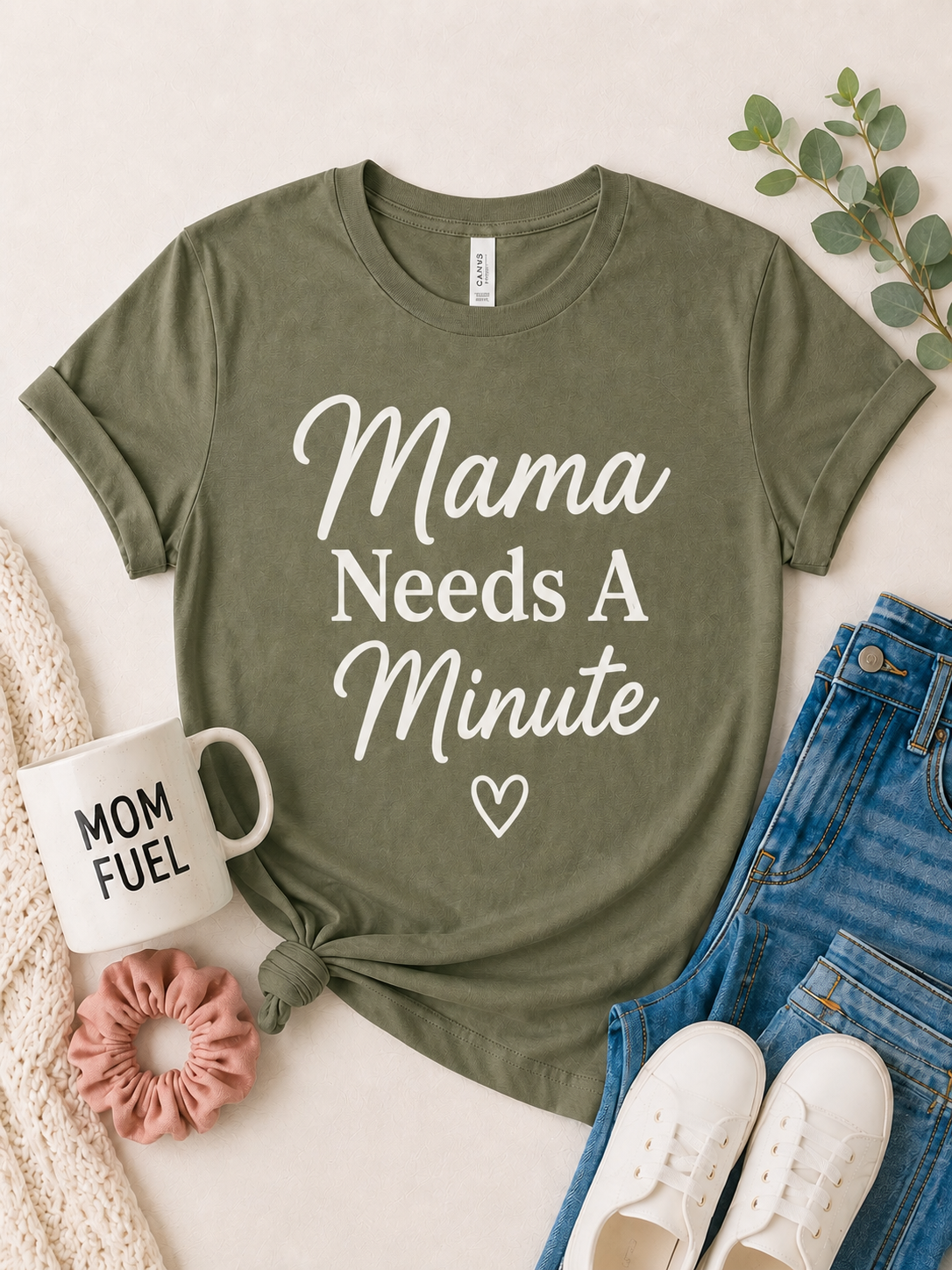 Mama Needs a Minute Tee