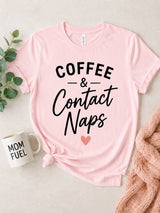 Coffee & Contact Naps Tee