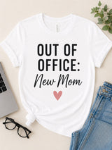Out of Office New Mom Tee