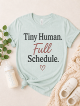 Tiny Human Full Schedule Tee